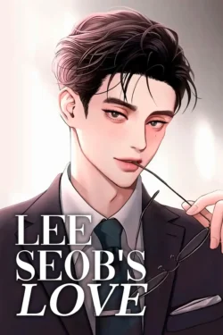 Lee Seob’s love