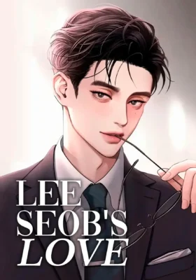 Lee Seob’s love