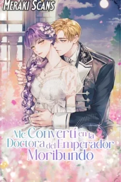 Soy la doctora del emperador moribundo