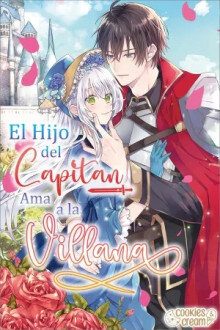 El hijo del capitán ama a la villana