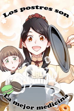 Los postres son la mejor medicina