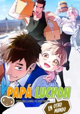 Papá luchón en otro mundo