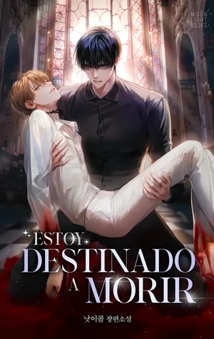 Estoy Destinado A Morir – Novela