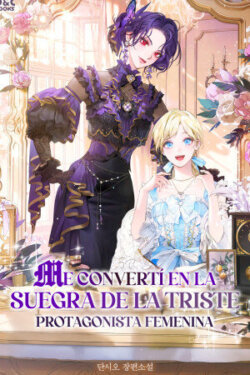 Me Convertí En La Suegra De La Triste Protagonista Femenina – Novela