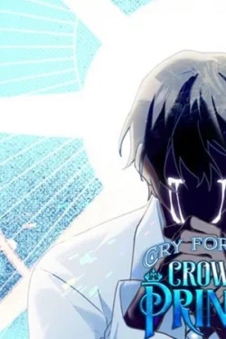 Por favor llora, Príncipe heredero