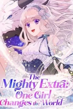 La Poderosa Extra: Una Chica Cambia El Mundo